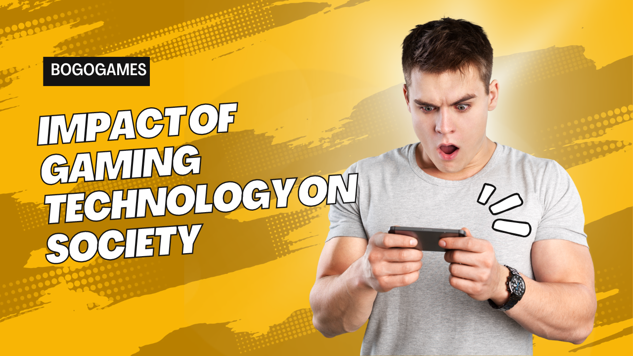 Exploring the Impact of Gaming Technology on Society