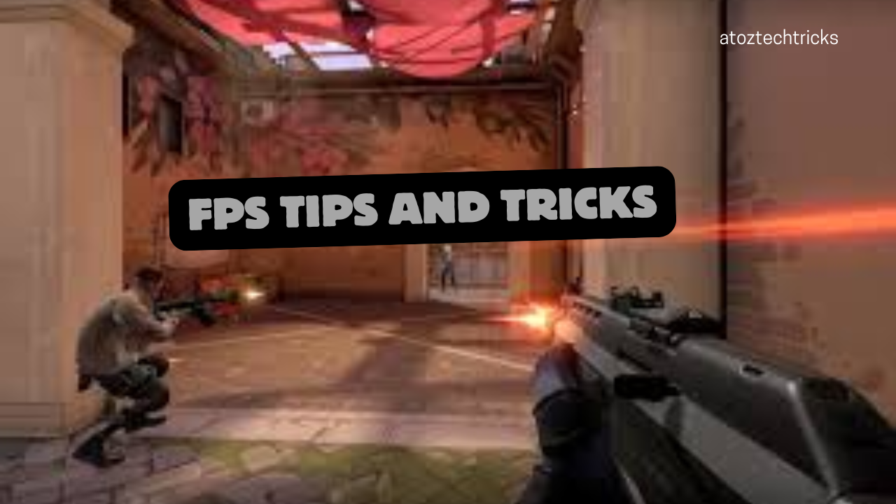 FPS Tips and Tricks: How to Dominate in Shooter Games